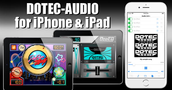 DOTEC-AUDIO（ドーテック・オーディオ） - iPhone / iPad PRODUCTS